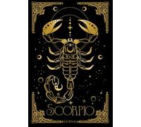 Embrace The Depth: A Journal to Ignite Scorpio's Passions