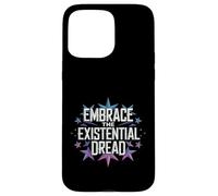 Embrace The Existential Dread Philosophy Nihilist aesthetic Case for iPhone 15 Pro Max