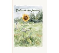 Embrace the Journey: A Lined Notebook for Daily Reflections