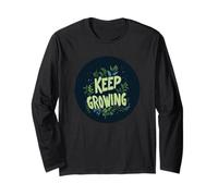 Embrace the Journey and Keep Growing Every Day Long Sleeve T-Shirt