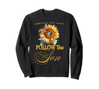 Embrace the Light Follow the Son Sweatshirt