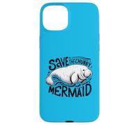 Embrace the Sea Cows with Our "Save the Chubby Mermaid" Case for iPhone 15 Plus