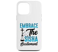 Embrace the Sisha Excitement - Hookah Waterpipe Shisha Case for iPhone 13 Pro Max