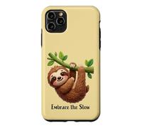 Embrace the Slow Funny Cute Lazy Sloth Animal Design Case for iPhone 11 Pro Max