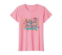 Embrace The Strange: Teacher Edition Quirky Inspirational T-Shirt, Women, Pink, M
