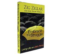 Embrace the Struggle