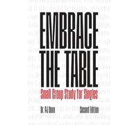 Embrace the Table: Singles, Be Complete in Christ
