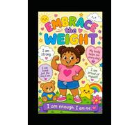 Embrace the weight coloring book: Be true to your size