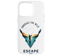 Embrace the Wild Escape Call of Nature Fishing Shore Motif Case for iPhone 15 Pro Max
