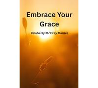 Embrace Your Grace