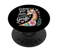 Embrace Your Inner Giraffe Tall Animal Motivation - PopSockets Adhesive PopGrip