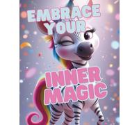 Embrace Your Inner Magic