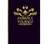 Embrace Yourself Journal | Inspirational Hardcover Writing Notebook | 8.5 x 11 Inch Self Help Journal for Mindfulness, Gratitude & Personal Growth