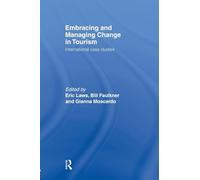 Embracing and Managing Change in Tourism: International Case Studies