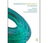 Embracing Complexity in Design