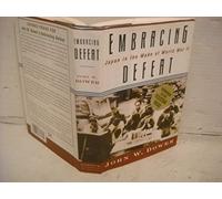 Embracing Defeat - Japan in the Wake of World War II