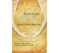 Embracing Elderhood: Planning for the Next Stage of Life