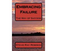 Embracing Failure: The Way of Success