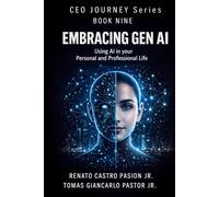 Embracing GenAI: Using AI in your Personal and Professional Life (CEO Journey Series)