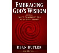Embracing God’s Wisdom: Paul’s Commands for Victorious Living