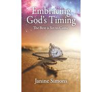 Embracing God's Timing: The Best is Yet to Come