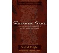 Embracing Grace: A Gospel for All of Us