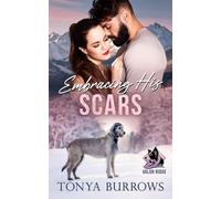 Embracing His Scars (Valor Ridge)
