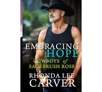 Embracing Hope (Cowboys of Sagebrush Rose)