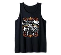 Embracing My Heritage Fully Hispanic Heritage Month Tank Top