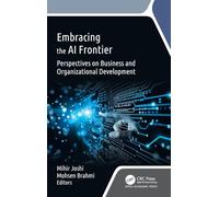 Embracing the AI Frontier: Perspectives on Business and Organizational Development