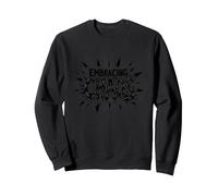 Embracing the Chaos: Edgy Bold Statement for Rebels Sweatshirt, Adult Unisex, Black, S