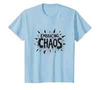 Embracing The Chaos: Edgy Bold Statement for Rebels T-Shirt, Kids, Baby Blue, 2 Years
