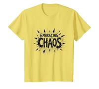 Embracing The Chaos: Edgy Bold Statement for Rebels T-Shirt, Kids, Lemon, 2 Years