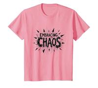 Embracing The Chaos: Edgy Bold Statement for Rebels T-Shirt, Kids, Pink, 2 Years