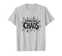 Embracing The Chaos: Edgy Bold Statement for Rebels T-Shirt, Men, Silver, 3XL