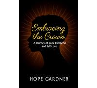 Embracing the Crown: A Journey of Black Excellence and Self-Love