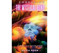 Embracing the Mystical Bond: An Introduction to Twin Flame Telepathy (Mystical Love)