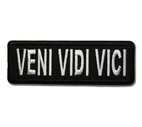 Embroidered 3" Veni Vidi Vici (I Came I Saw I Conquered in Latin) Iron on Patch