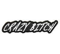 Embroidered Crazy Bitch Iron on Patch