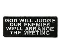 Embroidered God Will Judge Our Enemies We'll Arrange The Meeting Iron on Patch
