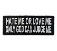 Embroidered Hate Me or Love Me Only God Can Judge Me Iron on Patch