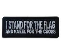 Embroidered I Stand for The Flag and Kneel for The Cross Iron on Patch