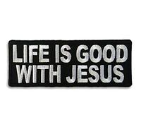 Embroidered Life is Good with Jesus Iron on Patch