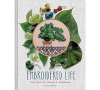 Embroidered Life: The Art of Sarah K. Benning