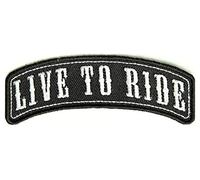 Embroidered Live to Ride Rocker Iron on Patch