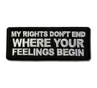 Embroidered My Rights Don't End Where Your Feelings Begin Iron on Patch