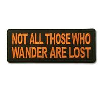 Embroidered Not All Those Who Wander are Lost Orange Iron on Patch