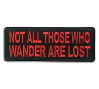 Embroidered Not All Those Who Wander are Lost Red on Black Iron on Patch