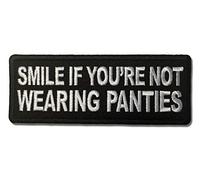 Embroidered Smile If You're Not Wearing Panties Iron on Patch