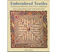 Embroidered Textiles: Traditional Patterns from Five Continents
